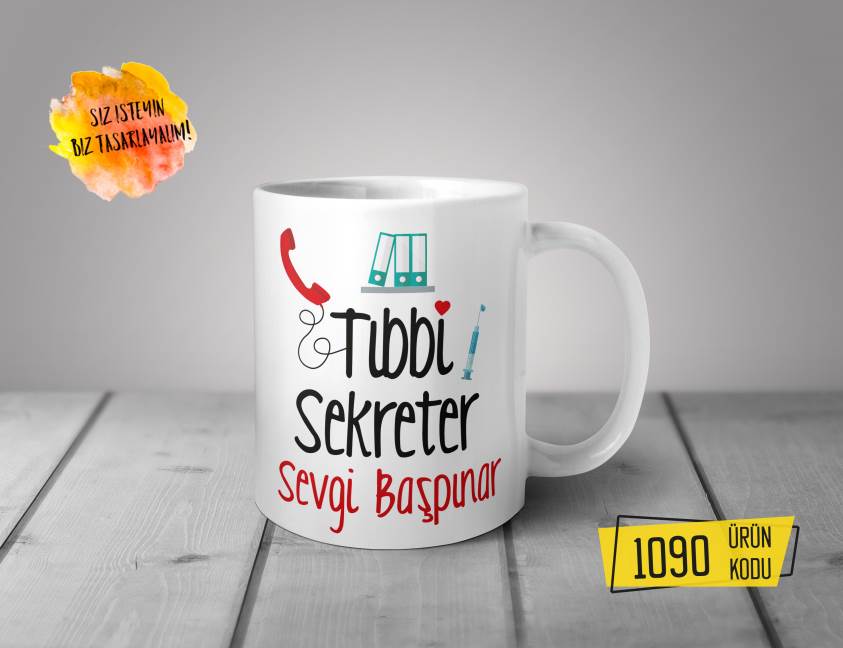 Kişiye Özel Baskılı Kupa-Tıbbi Sekreter Tasarım Baskılı Kupa 1090